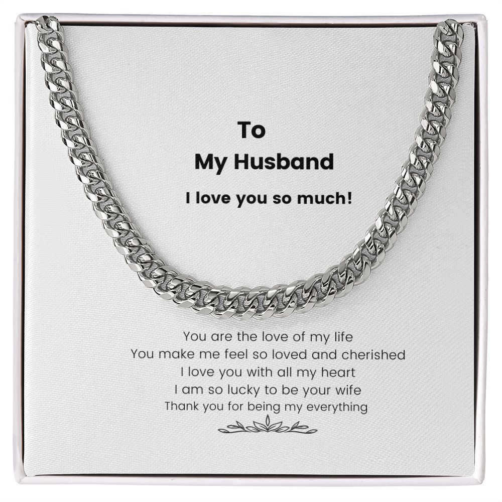 To My Husband I Love You Cuban Link Chain Gift - giftingstop