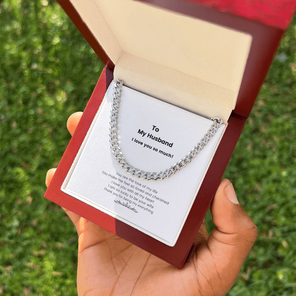 To My Husband I Love You Cuban Link Chain Gift - giftingstop