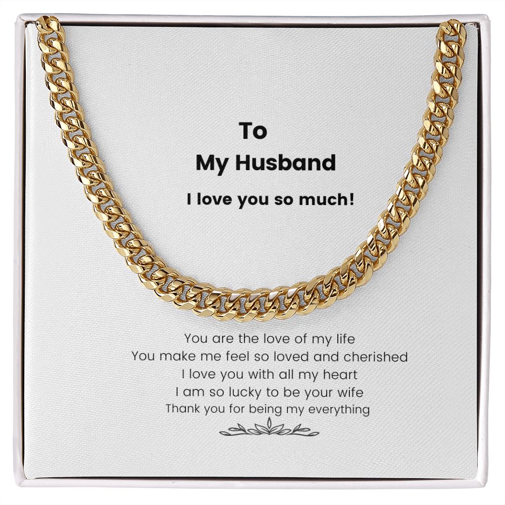 To My Husband I Love You Cuban Link Chain Gift - giftingstop