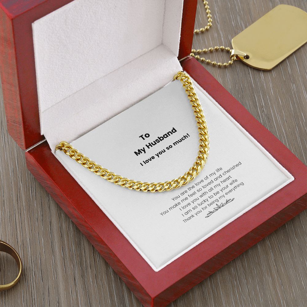 To My Husband I Love You Cuban Link Chain Gift - giftingstop